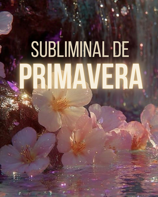Subliminal de Primavera
