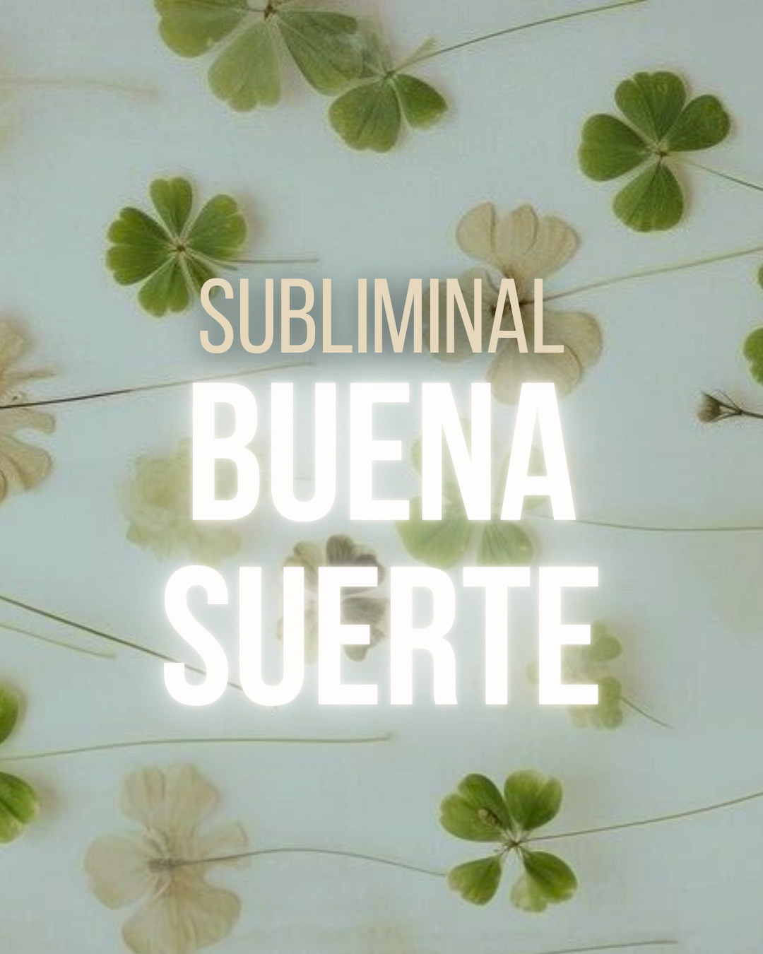 Subliminal de Buena Suerte🍀