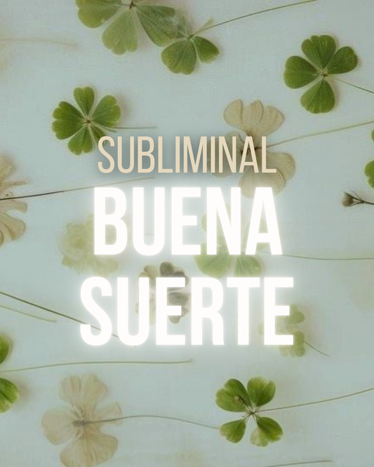 Subliminal de Buena Suerte🍀